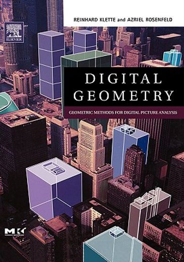 digital geometry,geometric methods for digital picture analysis
