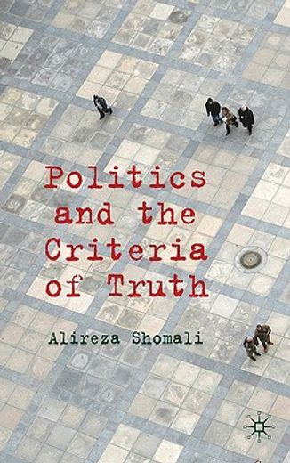 politics and the criteria of truth