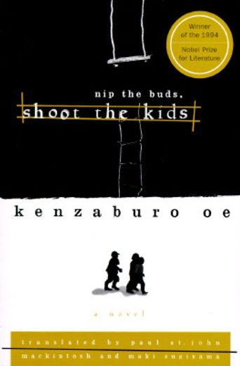nip the buds shoot the kids (in English)
