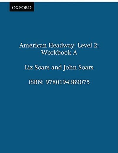 american headway 2 workbook b - editorial oxford