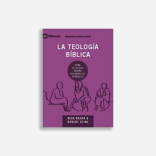 La Teología Bíblica, Nick Roard, Poiema