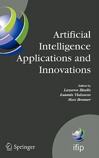 artificial intelligence applications and innovations iii,proceedings of the 5th ifip conference on artificial intelligence applications and innovations (aiai