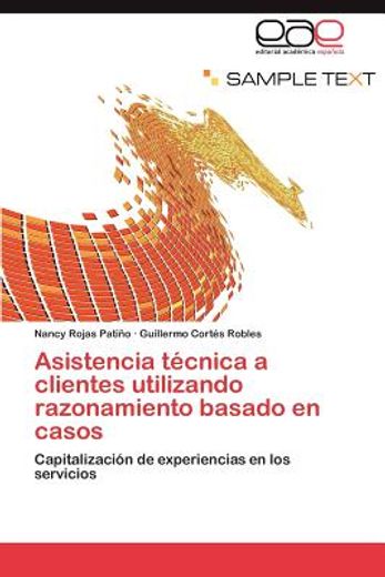 asistencia t cnica a clientes utilizando razonamiento basado en casos (in Spanish)