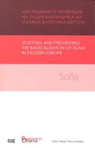Studyng and preventing the radicalization of islam in eastern Europe