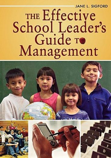 the effective school leader´s guide to management