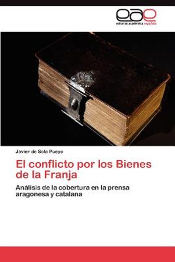 el conflicto por los bienes de la franja (in Spanish)