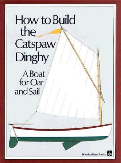 how to build the catspaw dinghy