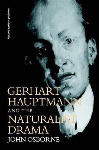 gerhart hauptmann and the naturalist drama