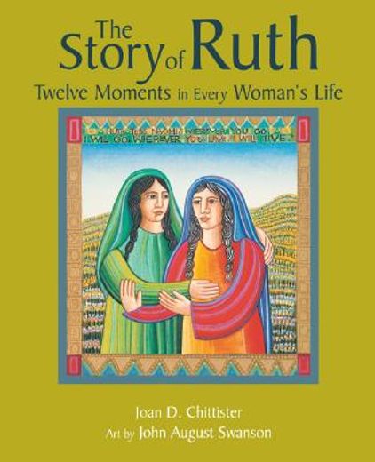 the story of ruth,twelve moments in every woman´s life (in English)
