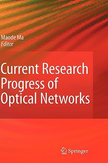 current research progress of optical networks