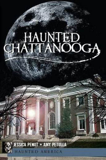 haunted chattanooga (en Inglés)