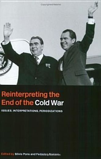 reinterpreting the end of the cold war,issues, interpretations, periodizations
