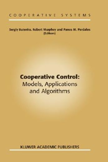 cooperative control: models, applications and algorithms