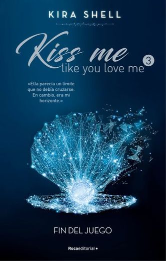 Fin del Juego / Game Over (Kiss me Like you Love me) (Spanish Edition) by Shell, Kira [Paperback ]