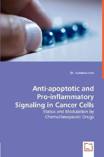 anti-apoptotic and pro-inflammatory signaling in cancer cells - status and modulation by chemotherap