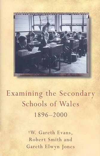 examining the state secondary schools of wales 1896-2000