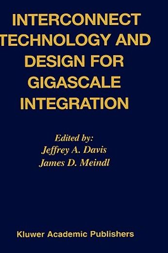 interconnect technology and design for gigascale integration (en Inglés)