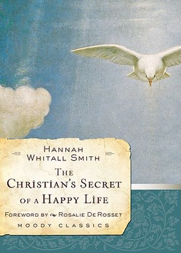 the christian´s secret of a happy life