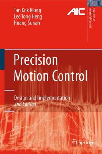 precision motion control,design and implementation