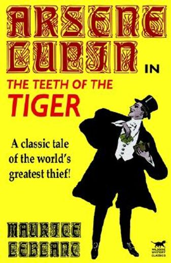 the teeth of the tiger,an adventure story