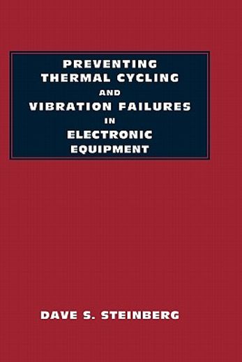 preventing thermal cycling and vibration failures in electronic equipment (en Inglés)