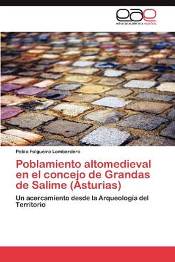poblamiento altomedieval en el concejo de grandas de salime (asturias)