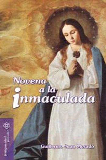 Novena A La Inmaculada (Mesa y palabra) (in Spanish)