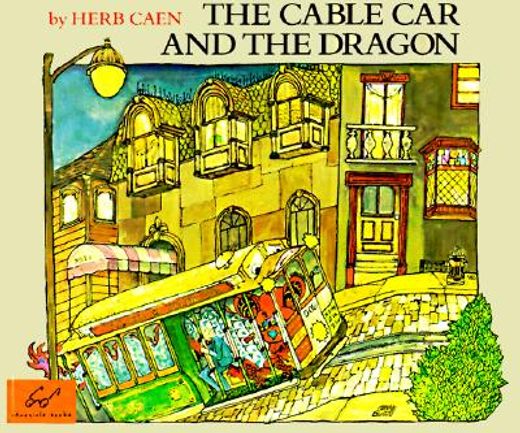 the cable car and the dragon (en Inglés)