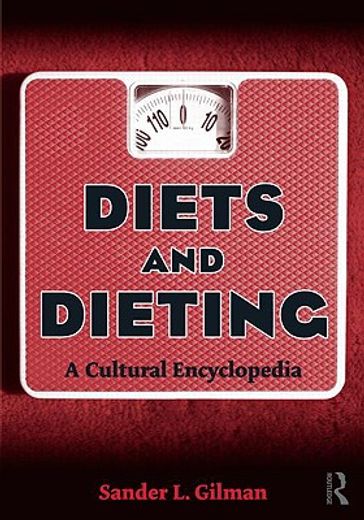 diets and dieting,a cultural encyclopedia