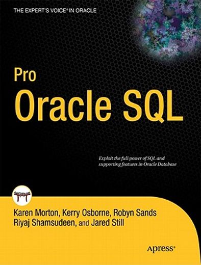 Pro Oracle sql (Expert's Voice in Oracle) (en Inglés)
