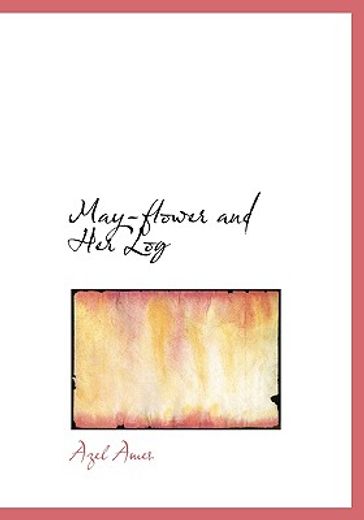 may-flower and her log (large print edition)