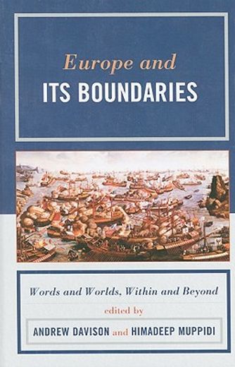 europe and its boundaries,words and worlds, within and beyond