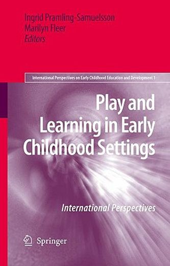 play and learning in early childhood settings,international perspectives