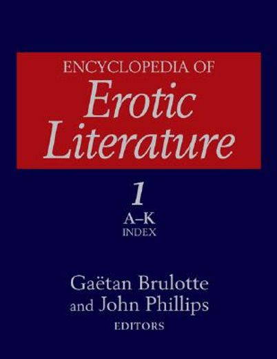 Encyclopedia of Erotic Literature (en Inglés)