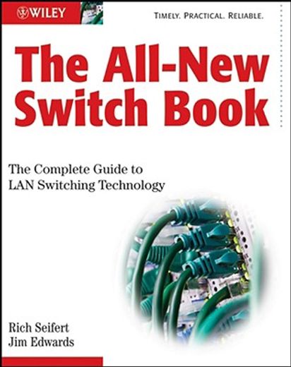 the all-new switch book,the complete guide to lan switching technology (in English)
