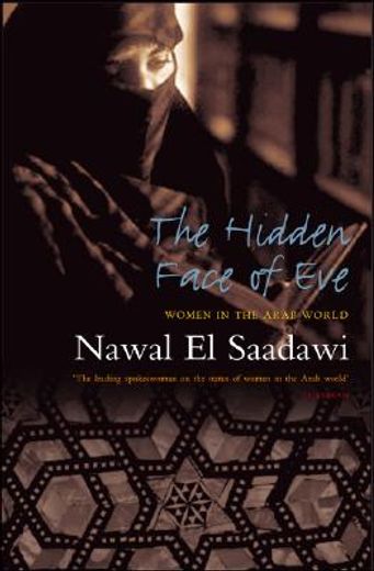 the hidden face of eve,women in the arab world