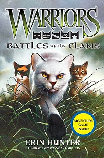 Warriors: Battles of the Clans (Warriors Field Guide) (en Inglés)