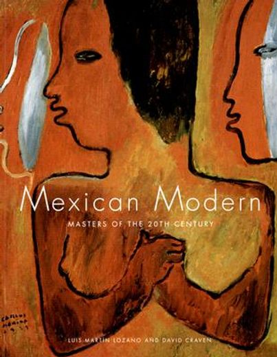 mexican modern,masters of the 20th century