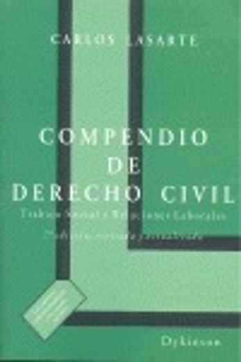 Compendio de Derecho Civil. Trabajo Social y Relaciones Laborales