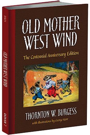 old mother west wind,the centennial anniversary edition (en Inglés)