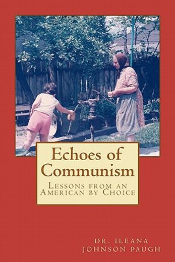 echoes of communism (lessons from an american by choice) (in English)