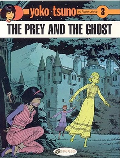 The Prey and the Ghost (en Inglés)