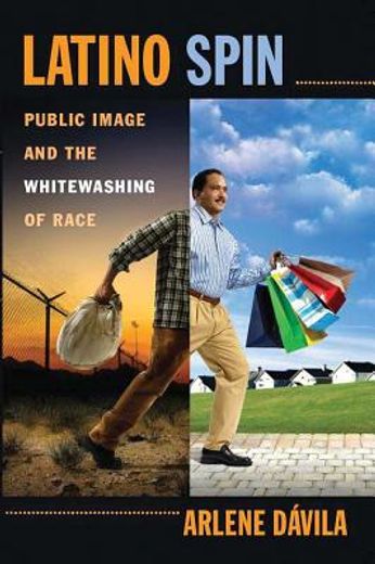 latino spin,public image and the whitewashing of race