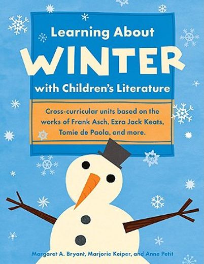 Learning about Winter with Children's Literature (en Inglés)