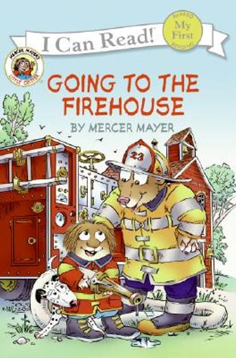 Little Critter: Going to the Firehouse (in English)