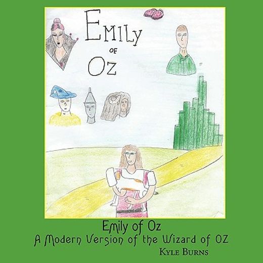 emily of oz,a modern version of the wizard of oz