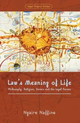 law´s meaning of life,philosophy, religion, darwin and the legal person