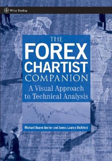 the forex chartist companion,a visual approach to technical analysis