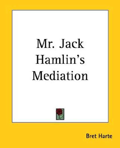 mr. jack hamlin´s mediation