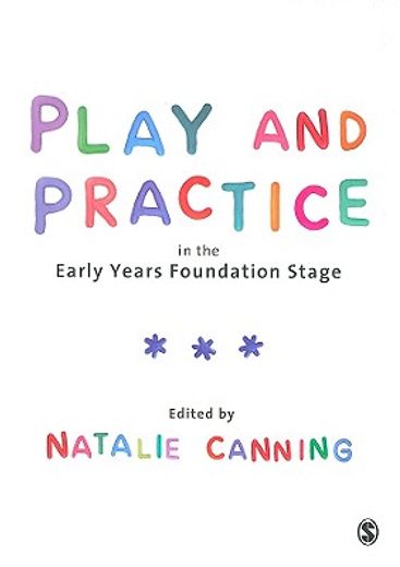 Play and Practice in the Early Years Foundation Stage (en Inglés)